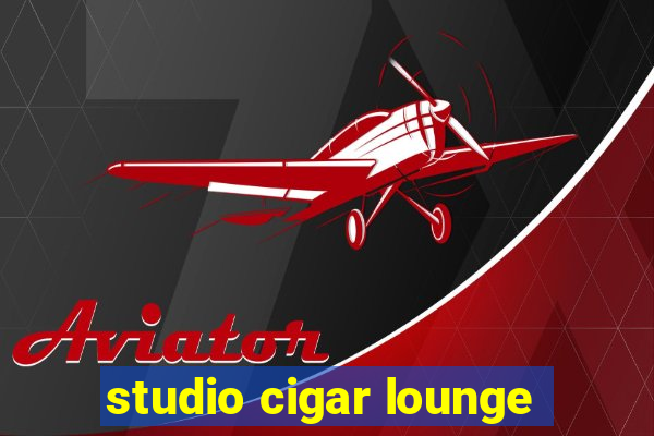 studio cigar lounge